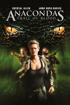 ANACONDAS: TRAIL OF BLOOD